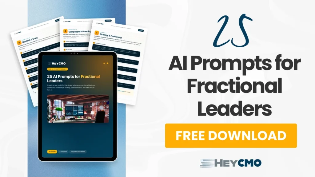 25 AI Prompts for Fractional Leaders guide cover from Hey CMO
